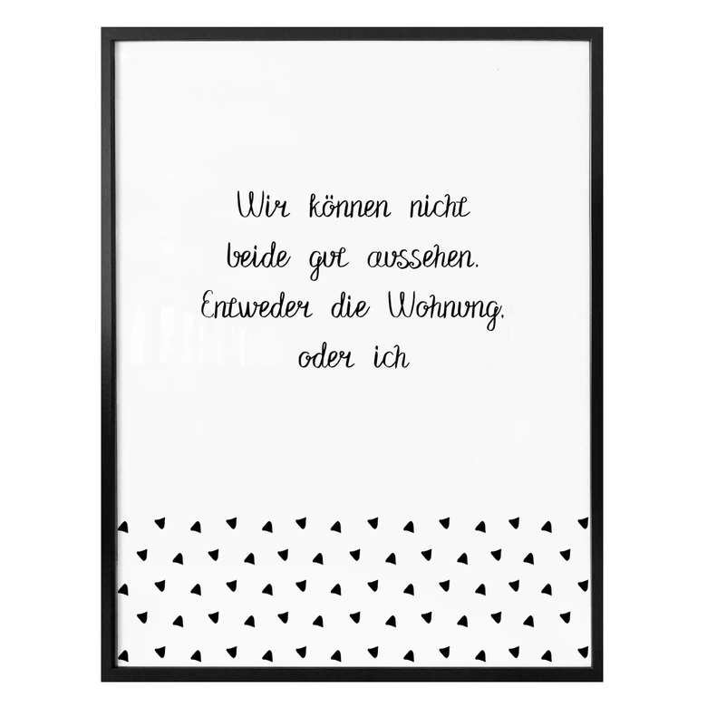 Poster - Wir können nicht beide gut aussehen 