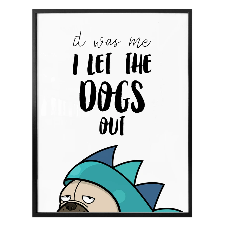 Poster I let the dogs out 