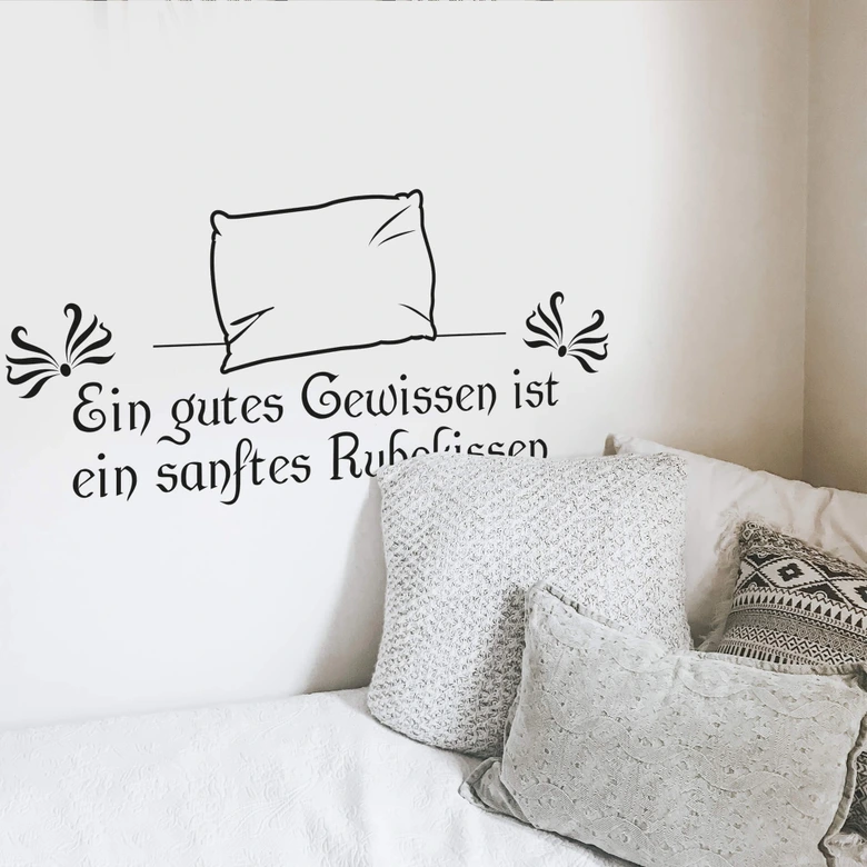 Wandtattoo Ein gutes Gewissen ist ein sanftes Ruhekissen 