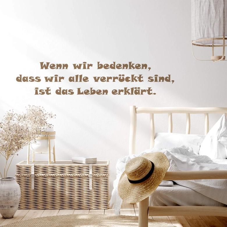 Wandtattoo Wenn wir bedenken, dass wir... 