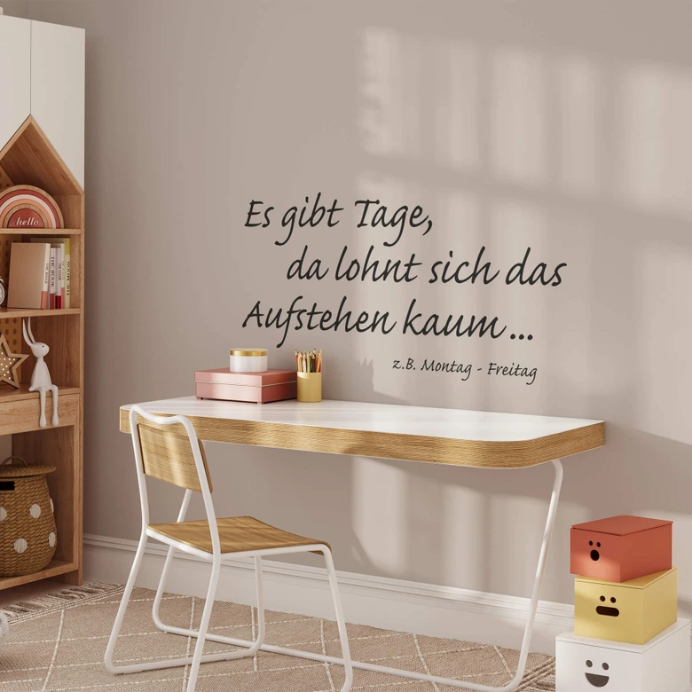 Wandtattoo Es gibt Tage... 