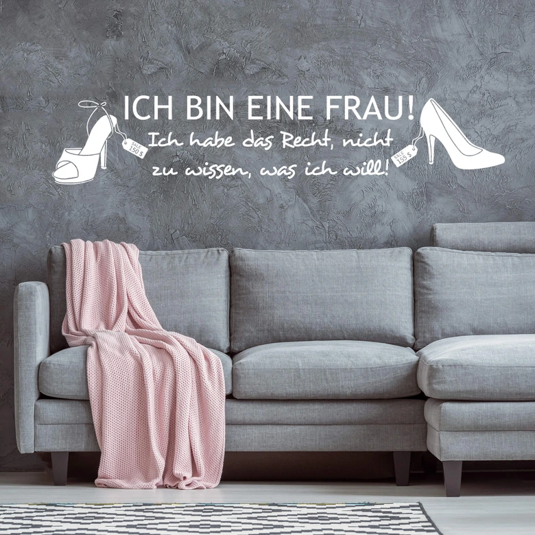 Wandtattoo Ich bin eine Frau! 