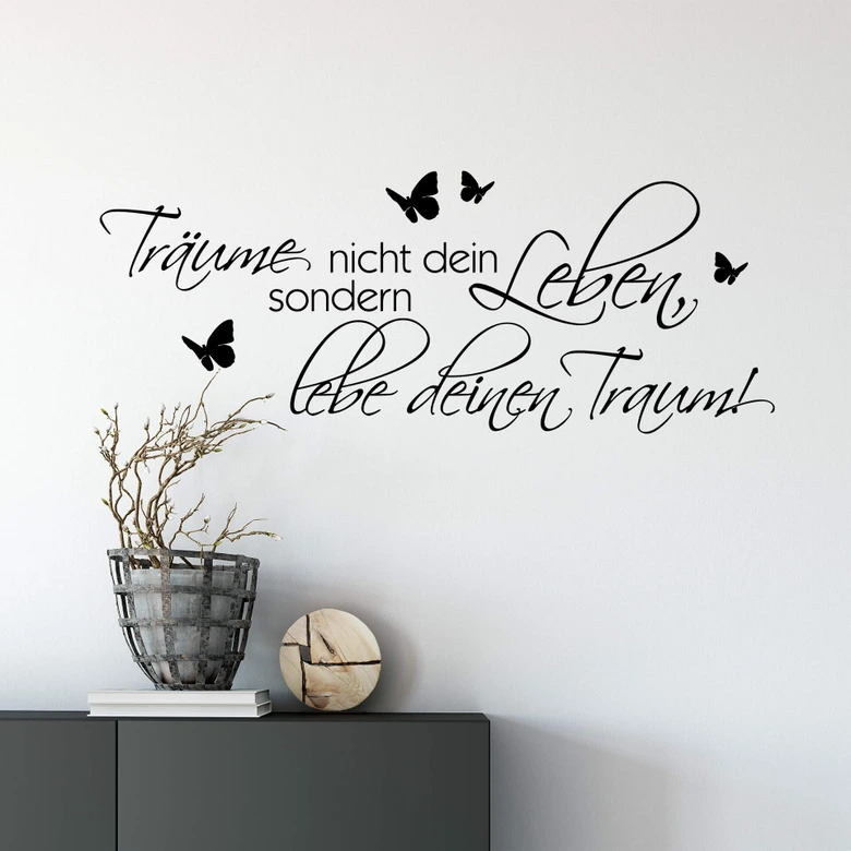 Wandtattoo - Wandspruch - Träume nicht dein Leben... 2 