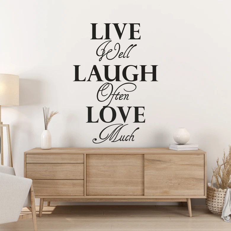 Wandtattoo Live well Laugh often Love much 