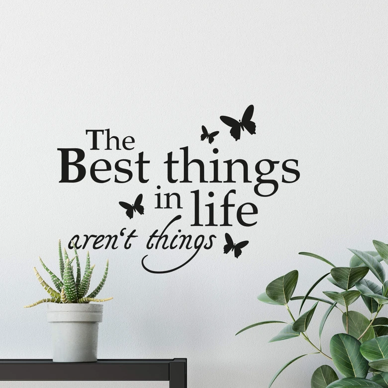 Sticker mural - The Best Things in Life 
