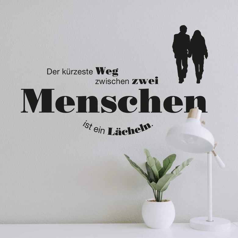 Wandtattoo Der kürzeste Weg... 