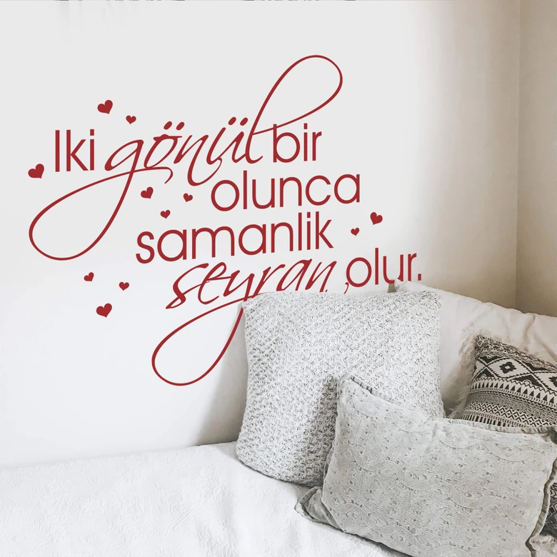 Wandtattoo Iki gönül bir olunca samanlik seyranolur 