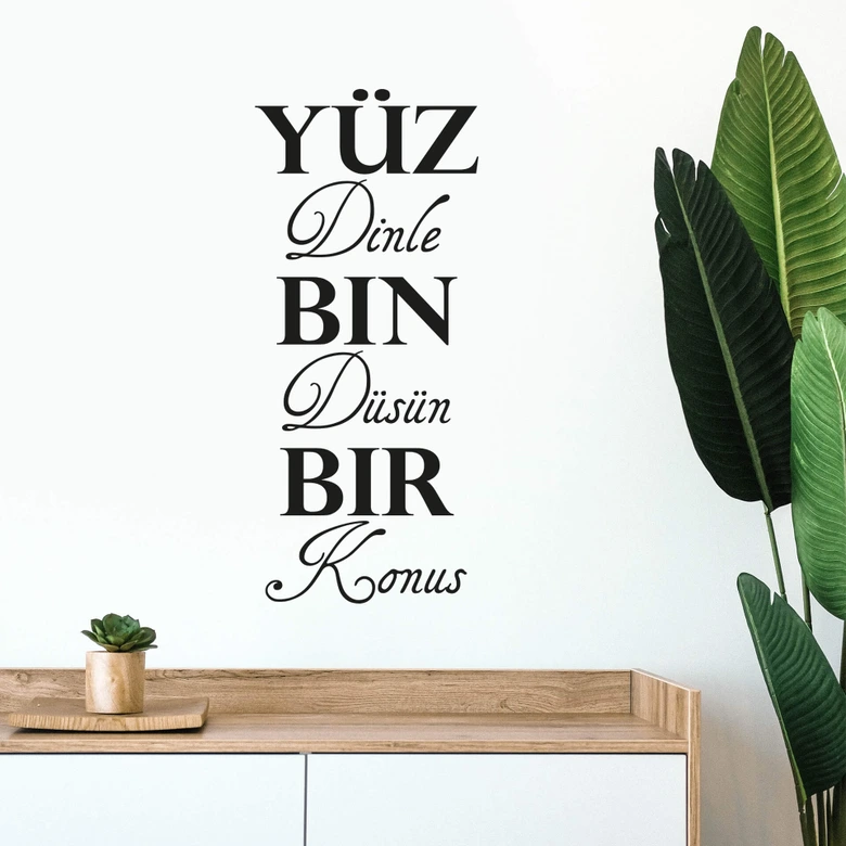 Wandtattoo Yüz dinle Bin düsün Bir konus 