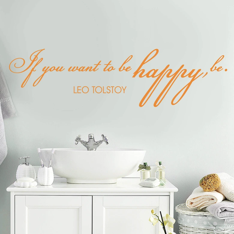 Sticker mural - If you want to be happy, be 