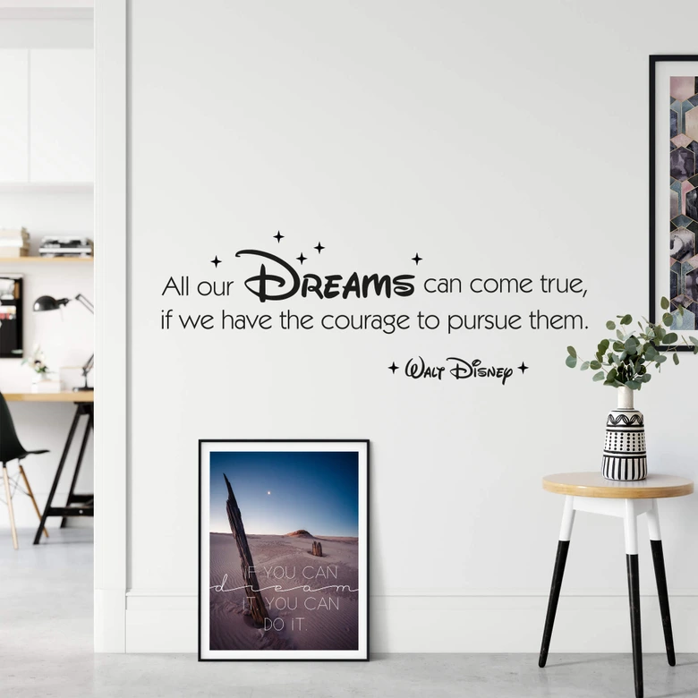 Sticker mural - All our dreams can come true... 