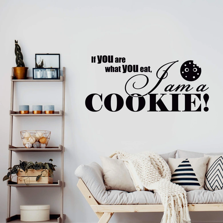 Muursticker \'If you are what you eat...1 