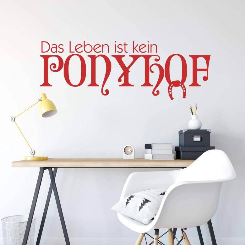 Wandtattoo Das Leben ist kein Ponyhof 2 