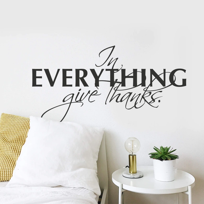 Wandtattoo In Everything Give Thanks 