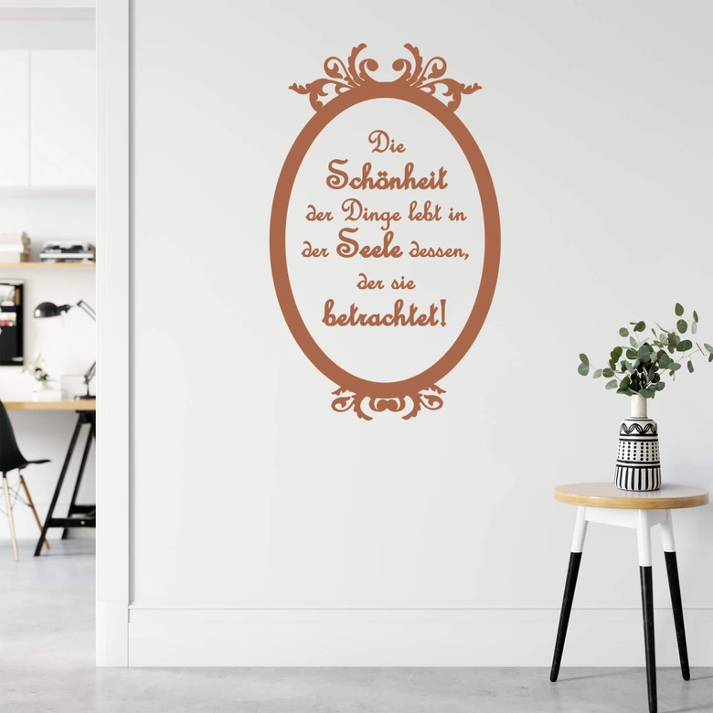 Wandtattoo Die Schönheit der Dinge... 