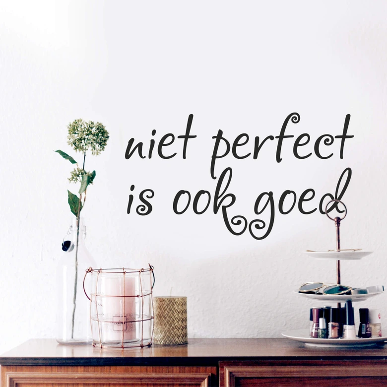 Wandtattoo Niet perfect is ook goed 