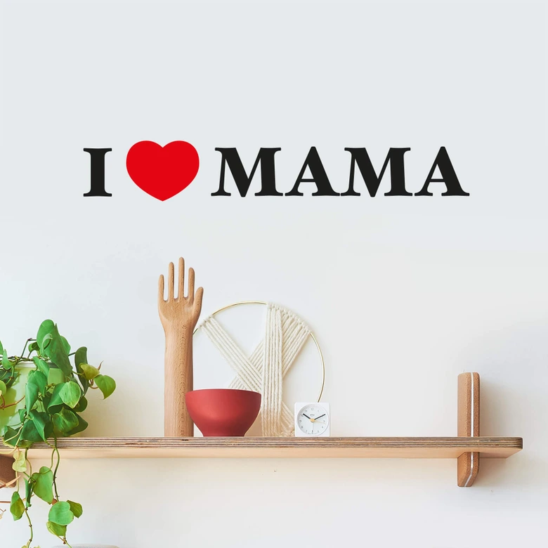 Muursticker I Love Mama 