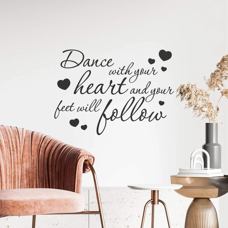 Sticker mural - Dance with your heart... 