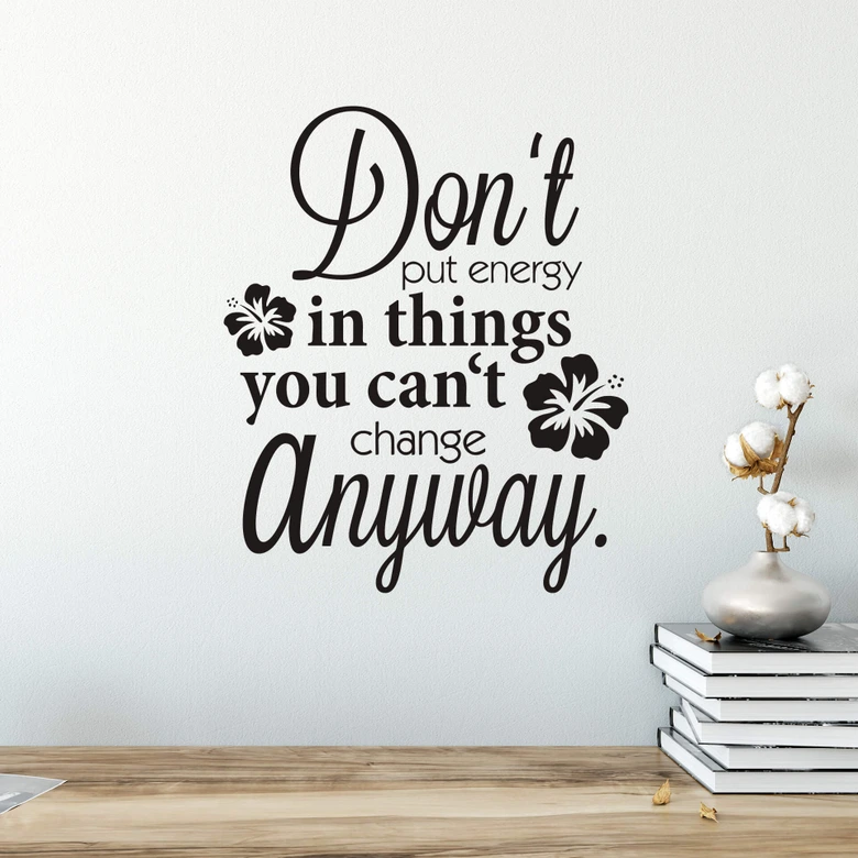 Muursticker Don\'t put energy... 