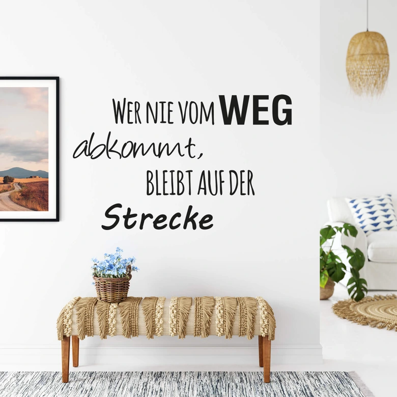 Wandtattoo - Wer nie vom Weg abkommt 