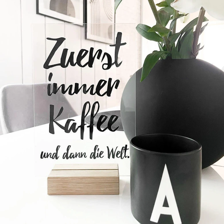 Tischaufsteller Zuerst immer Kaffee dann die Welt 