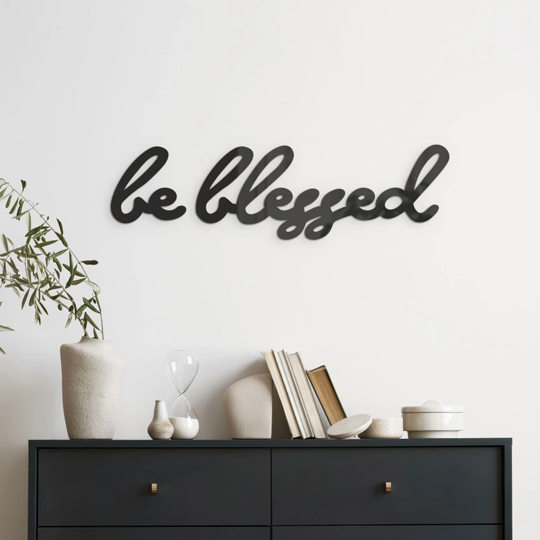 3D Schriftzug aus Acryl - Be blessed 