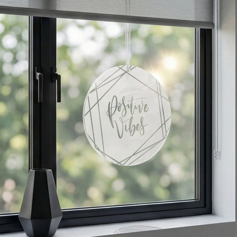 Spruch Acrylglasbild, Fensterbild zum Aufhängen Positive vibes - Rund 