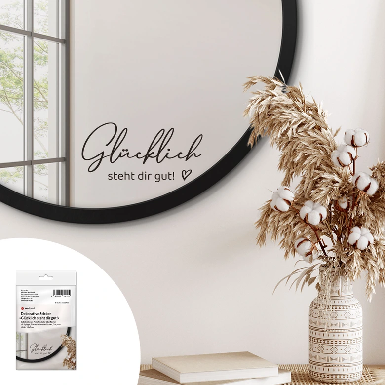 Spiegelsticker, Dekorativer Sticker Glücklich steht dir gut  
