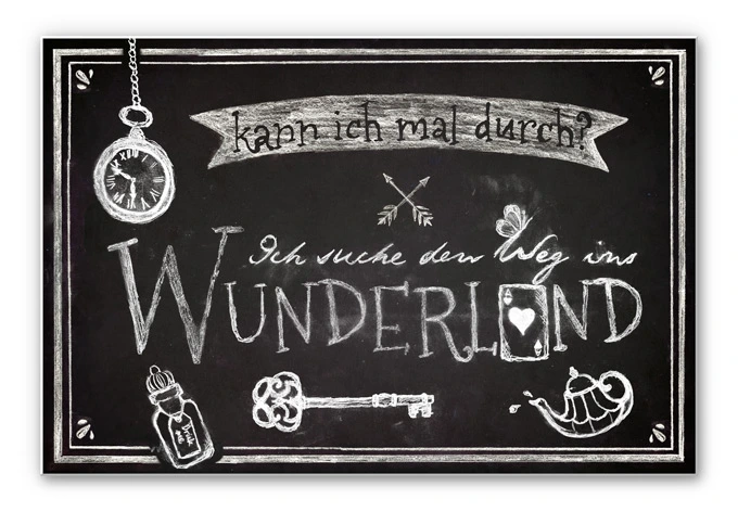 Wandbild Ich suche den Weg ins Wunderland 