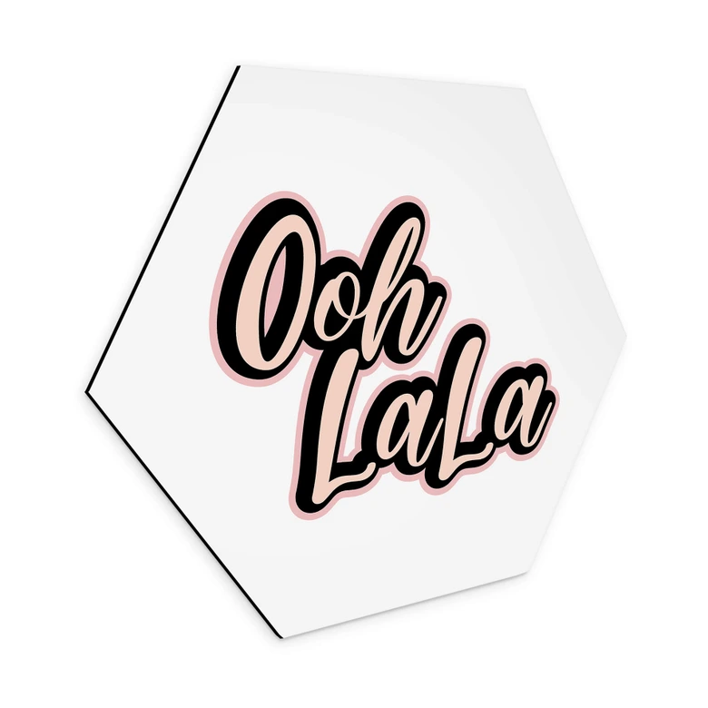 Wandbild Oh La La - Hexagon Alu-Dibond 