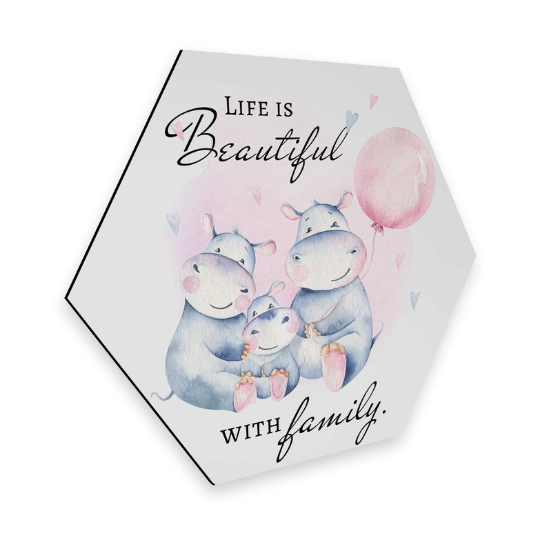 Hexagon - Alu-Dibond Kvilis - Flusspferde Life is beautiful with family 