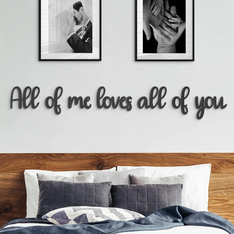 MDF - Dekoracja drewniana - Napis 3D All of me loves all of you 