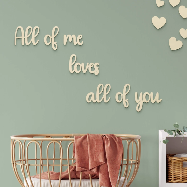 Décoration en bois placage peuplier All of me loves all of you 