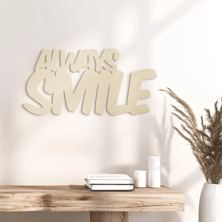 Wanddecoratie Populierenhout Always Smile 