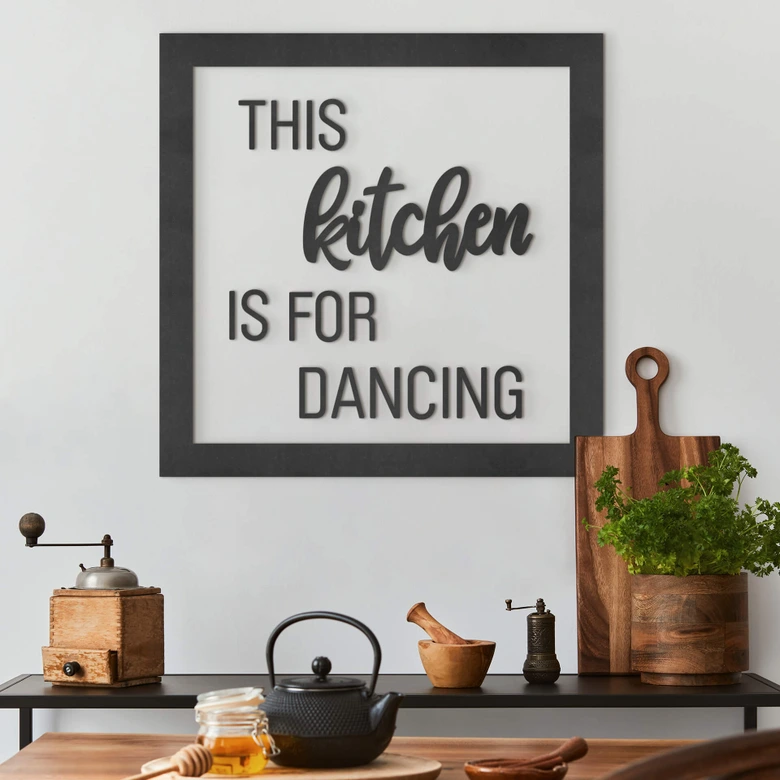 Lettrage en MDF avec cadre - This kitchen is for dancing 