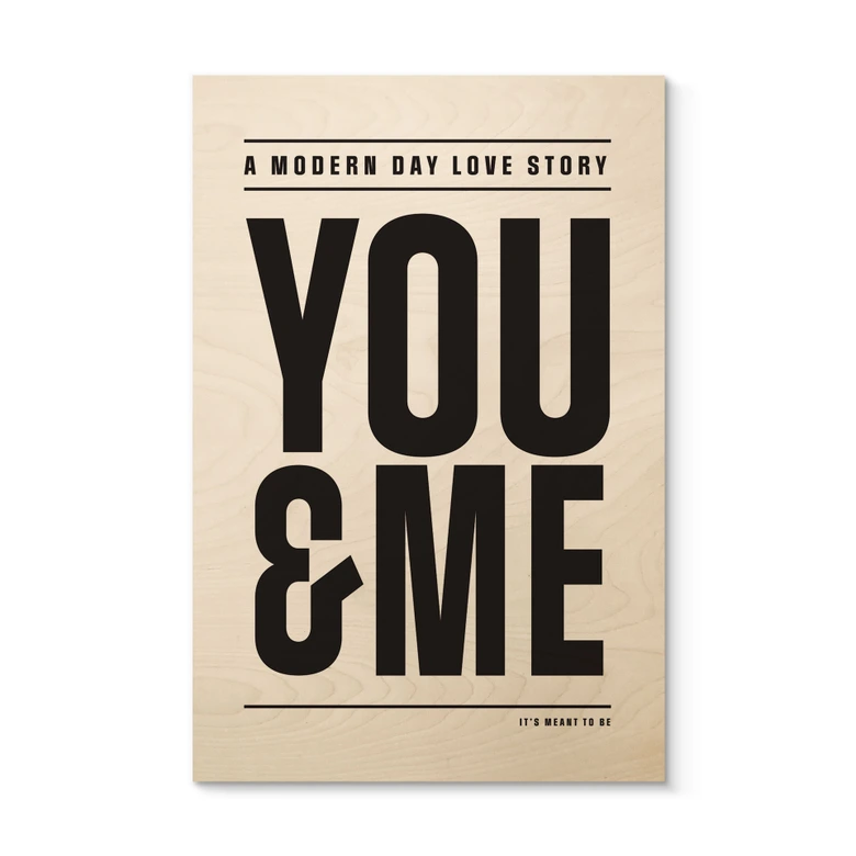 Holzbild You and me - Kerr-Dineen 