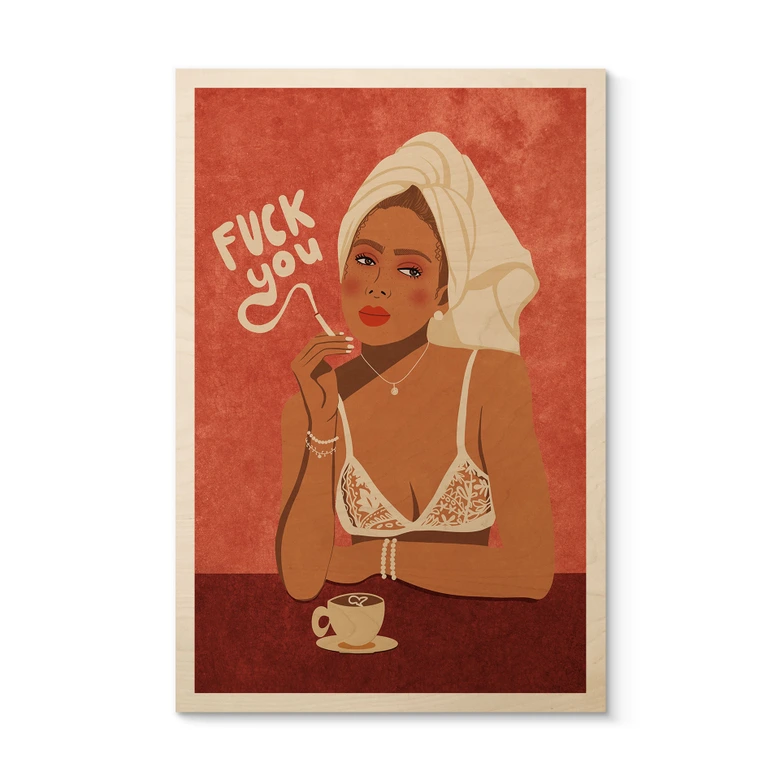 Träposter Fuck you - Kaffe med cigarett - Oltmanns 