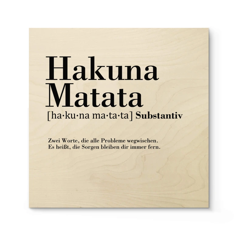Holzbild Grammatik Hakuna Matata - Quadratisch 