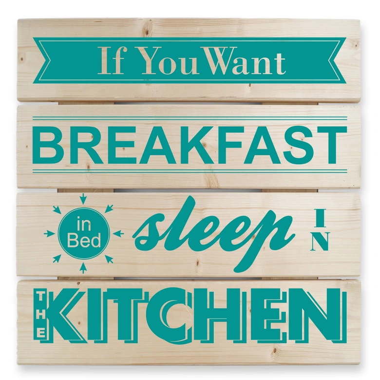 Houten Wanddecoratie If you want Breakfast - turquoise 