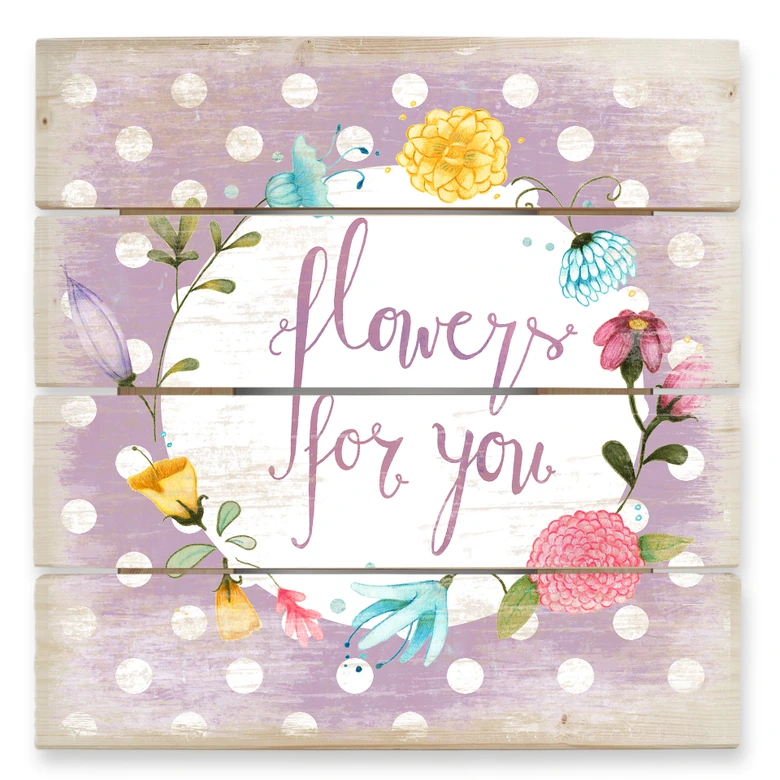 Holzbild Loske - Flowers for you - 40x41,5 cm 