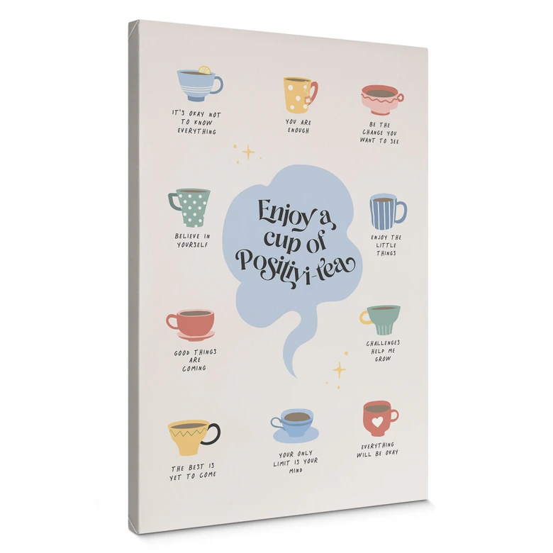 Obraz na płótnie Ciesz się filiżanką pozytywnej herbaty - KsanaKalpa 