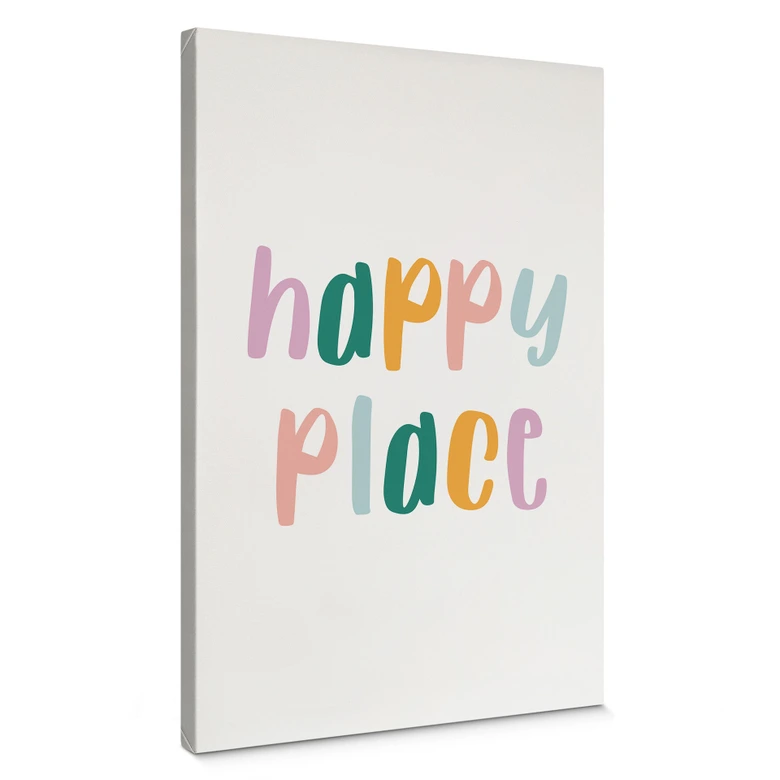 Leinwandbild Spruch - Happy place 