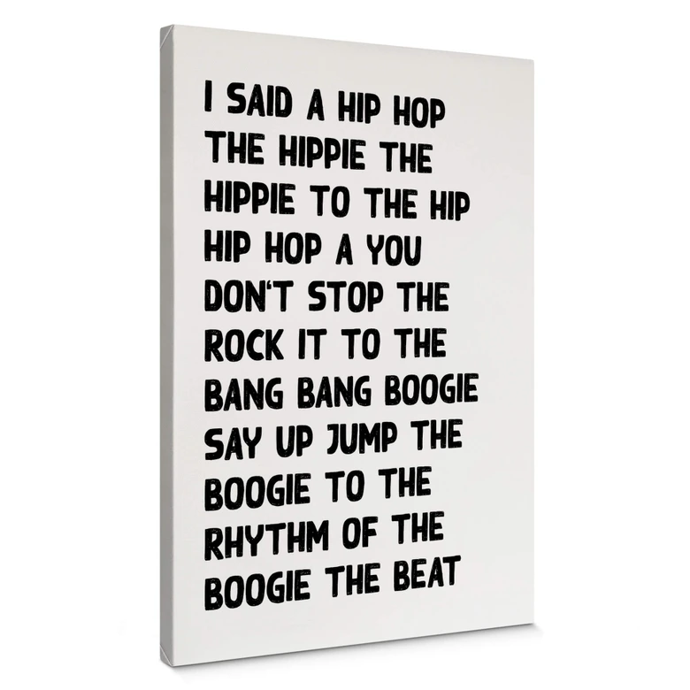 Leinwandbild I said a hip hop 