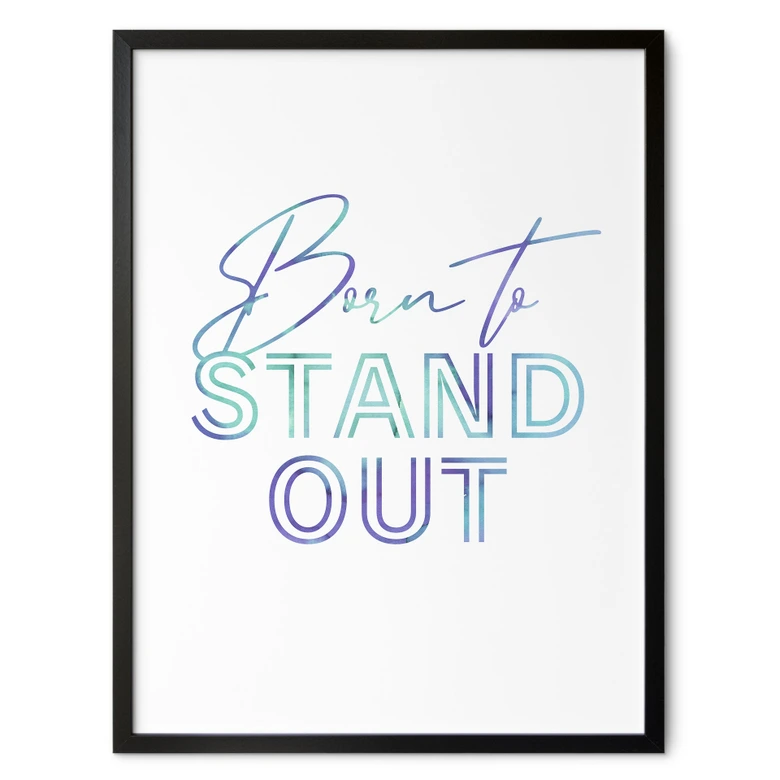 Poster Born to stand out | Motivationsspruch 