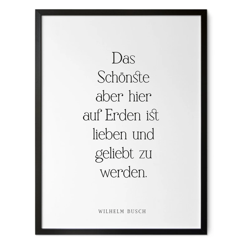 Poster Das Schönste auf Erden | Liebeszitat für das Wohnzimmer 