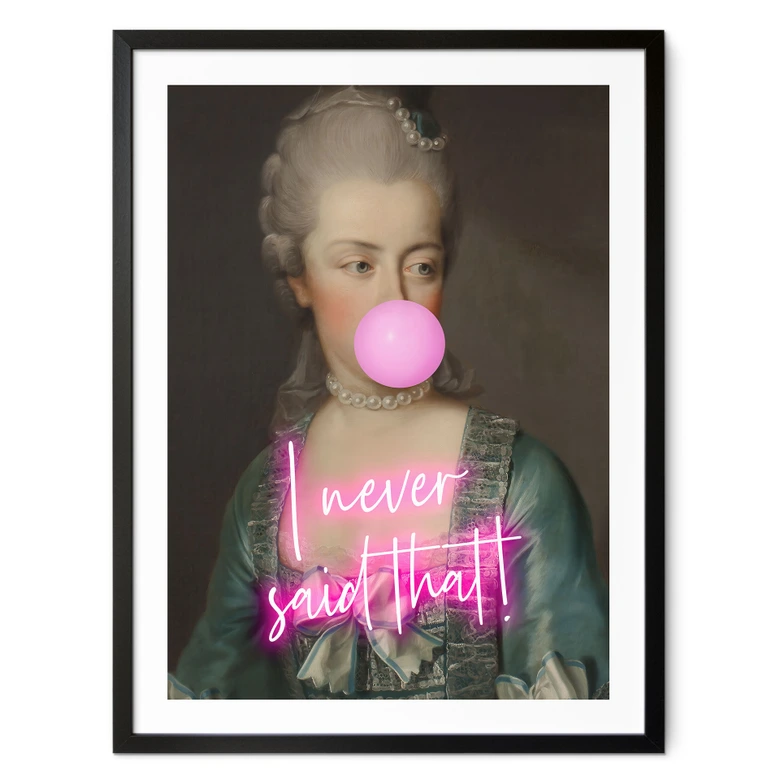 Poster Marie Antoinette: I never said that - Grace Digital Art 