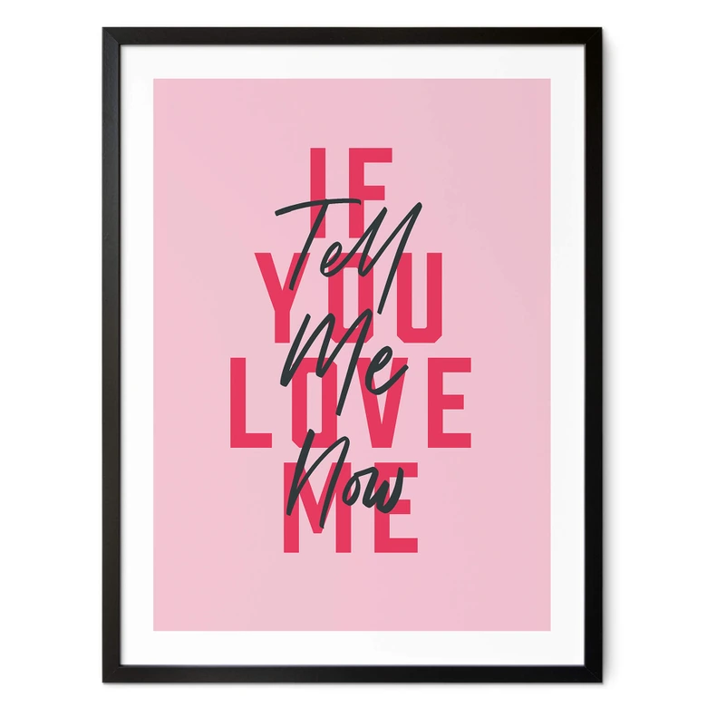 Plakat Kerr-Dineen - Jeśli mnie kochasz, powiedz mi to teraz 