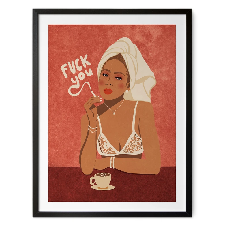 Poster Fuck you - Koffie met sigaret - Oltmanns 