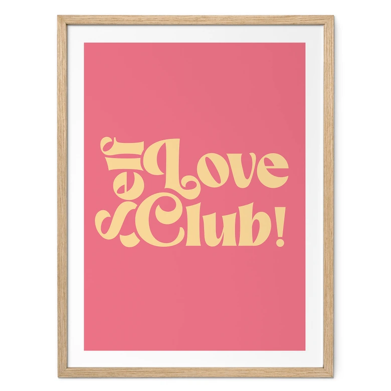 Poster Self Love Club Pink - Prints by Ayleen 