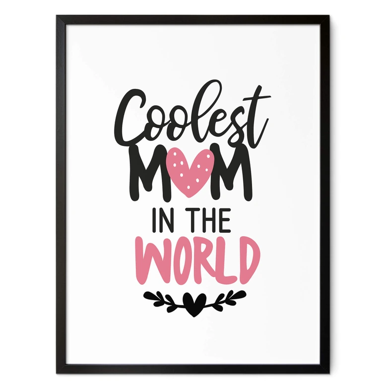 Poster Coolest Mom in the world 