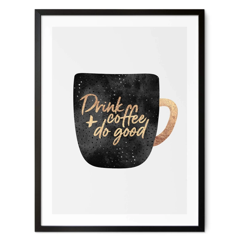 Poster Fredriksson - Drink coffee and do good 